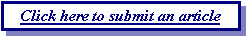 Text Box: Click here to submit an article